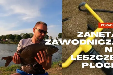 Najlepsze zanęty zawodnicze na leszcza – unikaj błędów w łowieniu