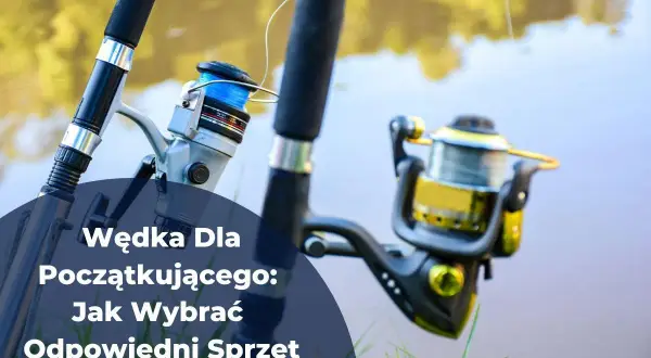 Dwie wędki z kołowrotkami na tle wody i zieleni.