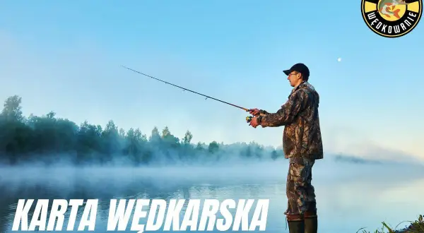 Wędkarz czeka na branie, a Ty zastanawiasz się, ile czeka się na wydanie fizycznej karty wędkarskiej w urzędzie.